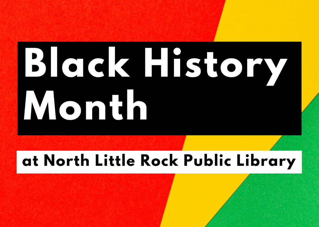 Black History Month at NLRPLS