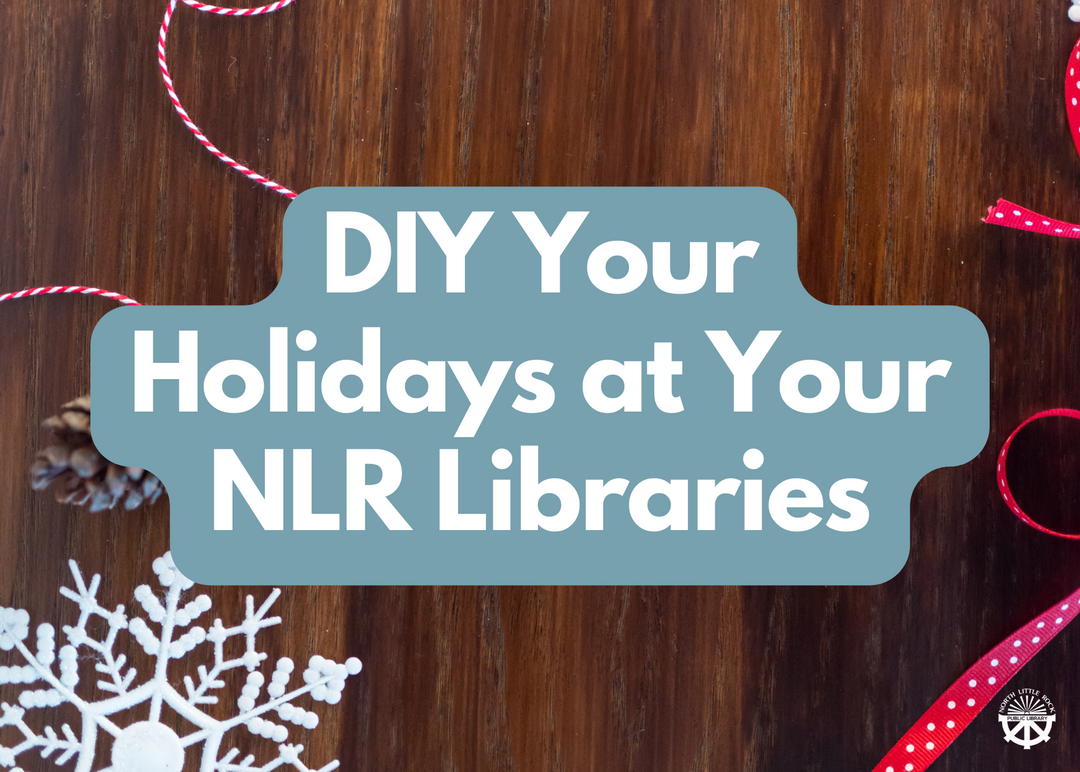 DIY Your Holidays at NLR Libraries