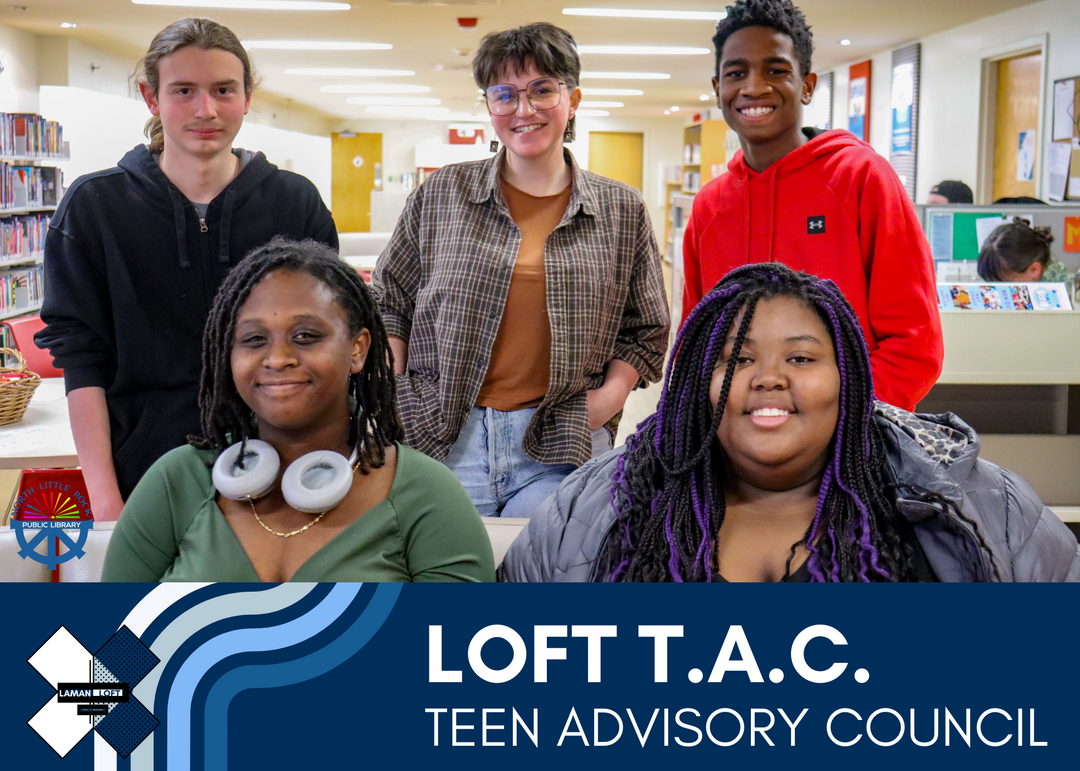 Introducing The Loft's Teen Advisory Council (T.A.C)