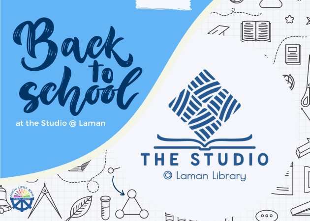 Unleash Your Back-to-School Creativity at The Studio @ Laman Library!
