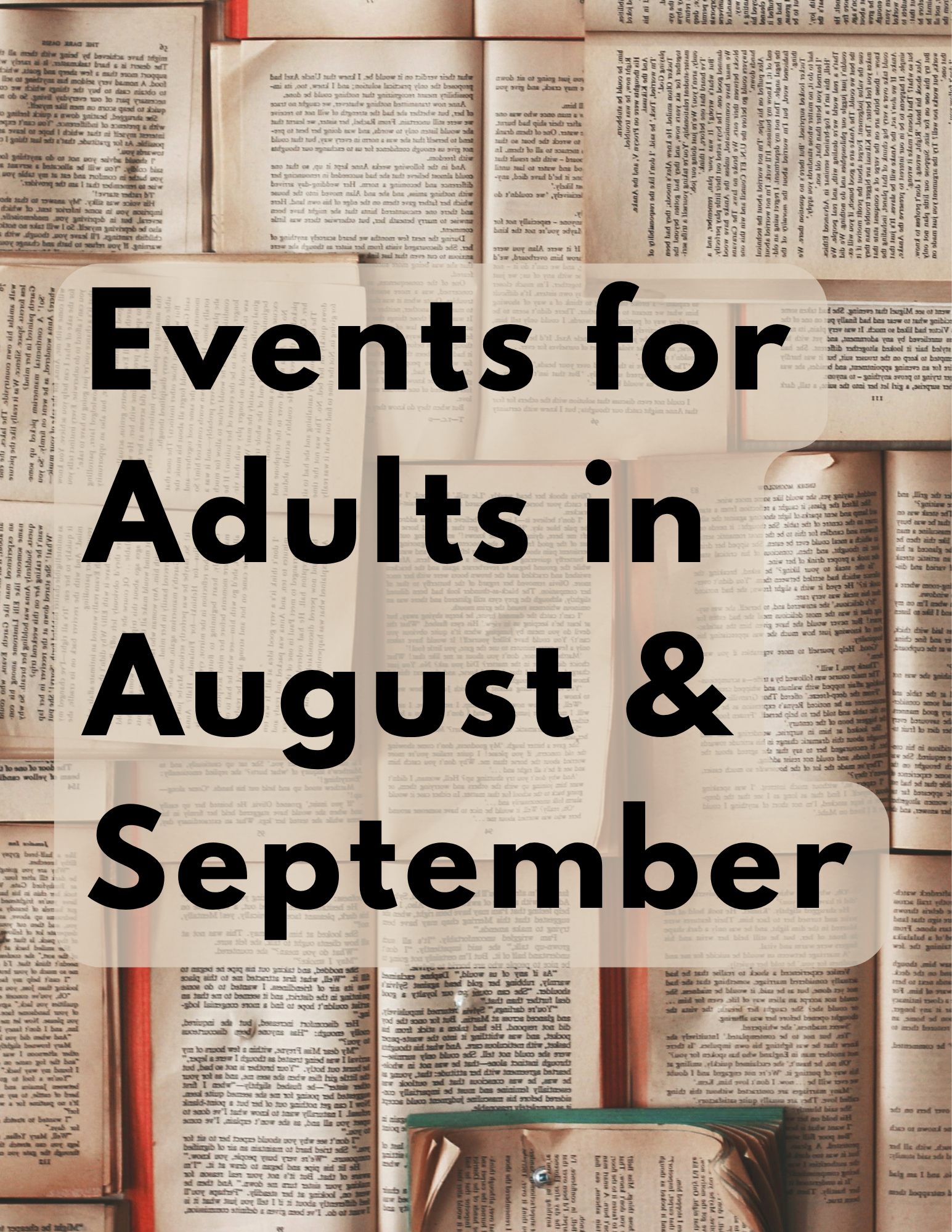 Cream-colored book paged with the text Events for Adults in August and September.