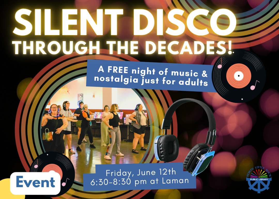 Event flyer for Silent Disco Through the Decades at William F. Laman Public Library. A free adult night of music and nostalgia on Friday, June 12th from 6:30 to 8:30pm. Features a photo of adults dancing with wireless headphones, surrounded by retro vinyl record graphics.