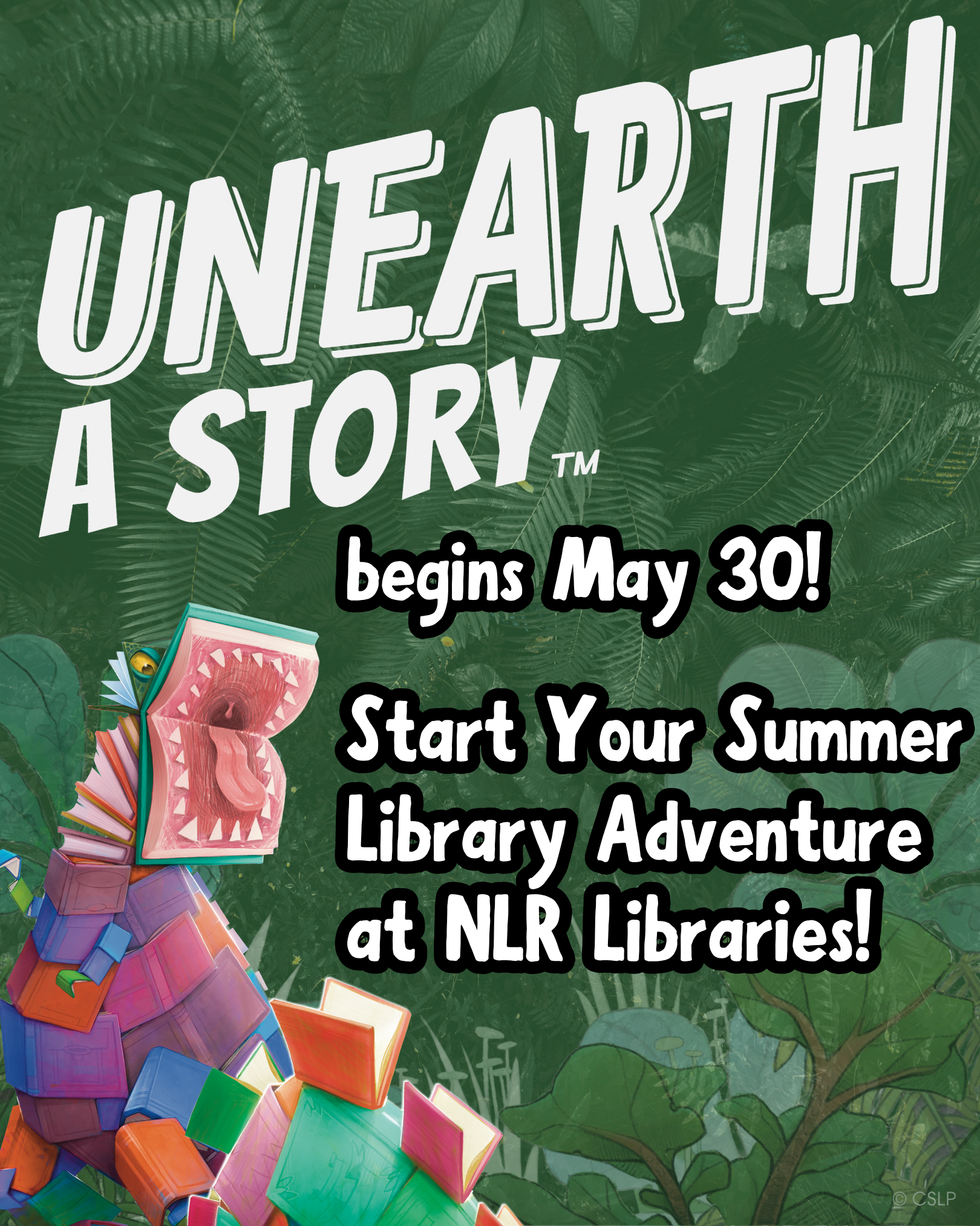 Unearth a Story – NLR Libraries Summer Reading Program begins May 30! Click to start your Summer Library Adventure.