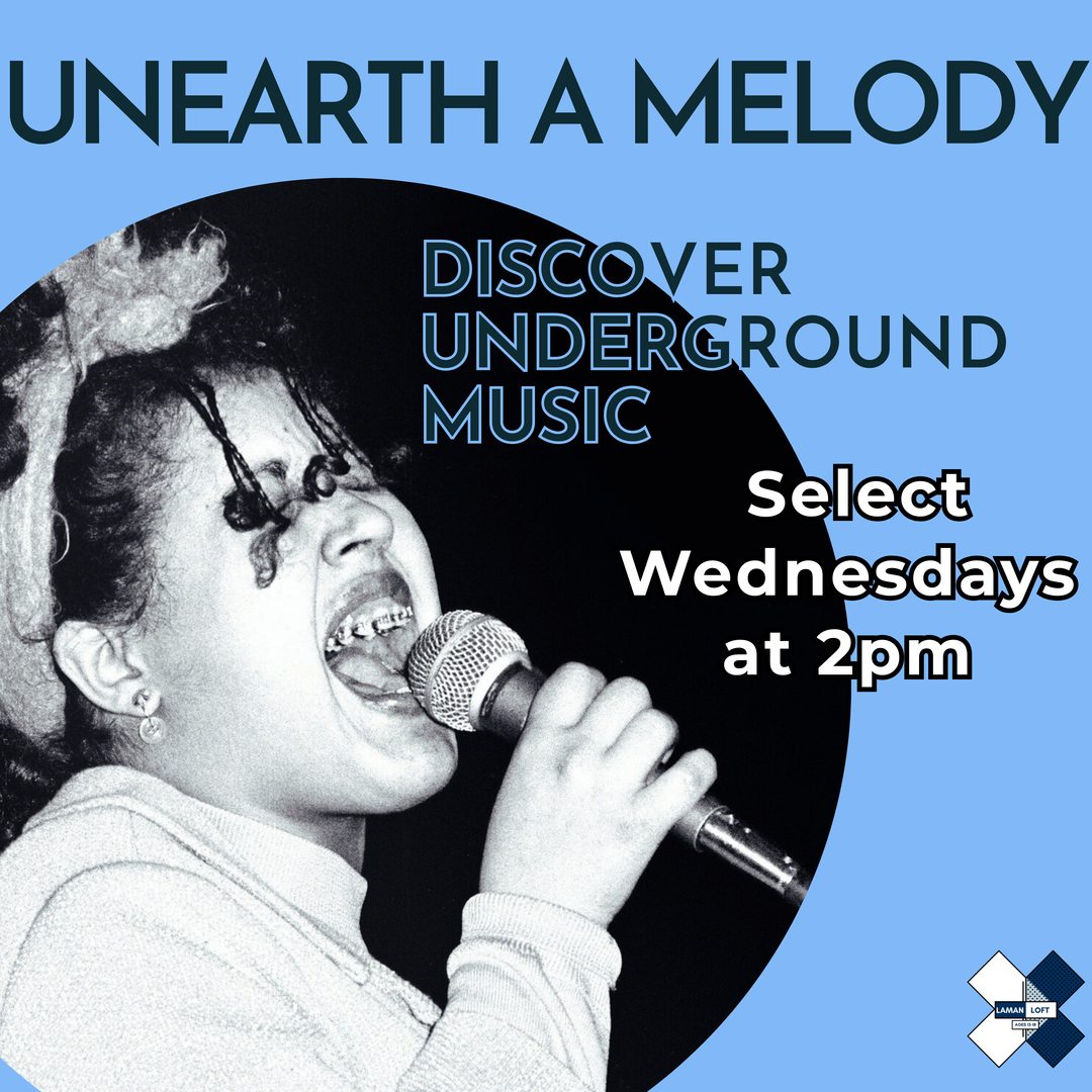 Promotional graphic for Unearth a Melody, with a person holding a microphone and text reading Discover underground music, select Wednesdays at 2pm.