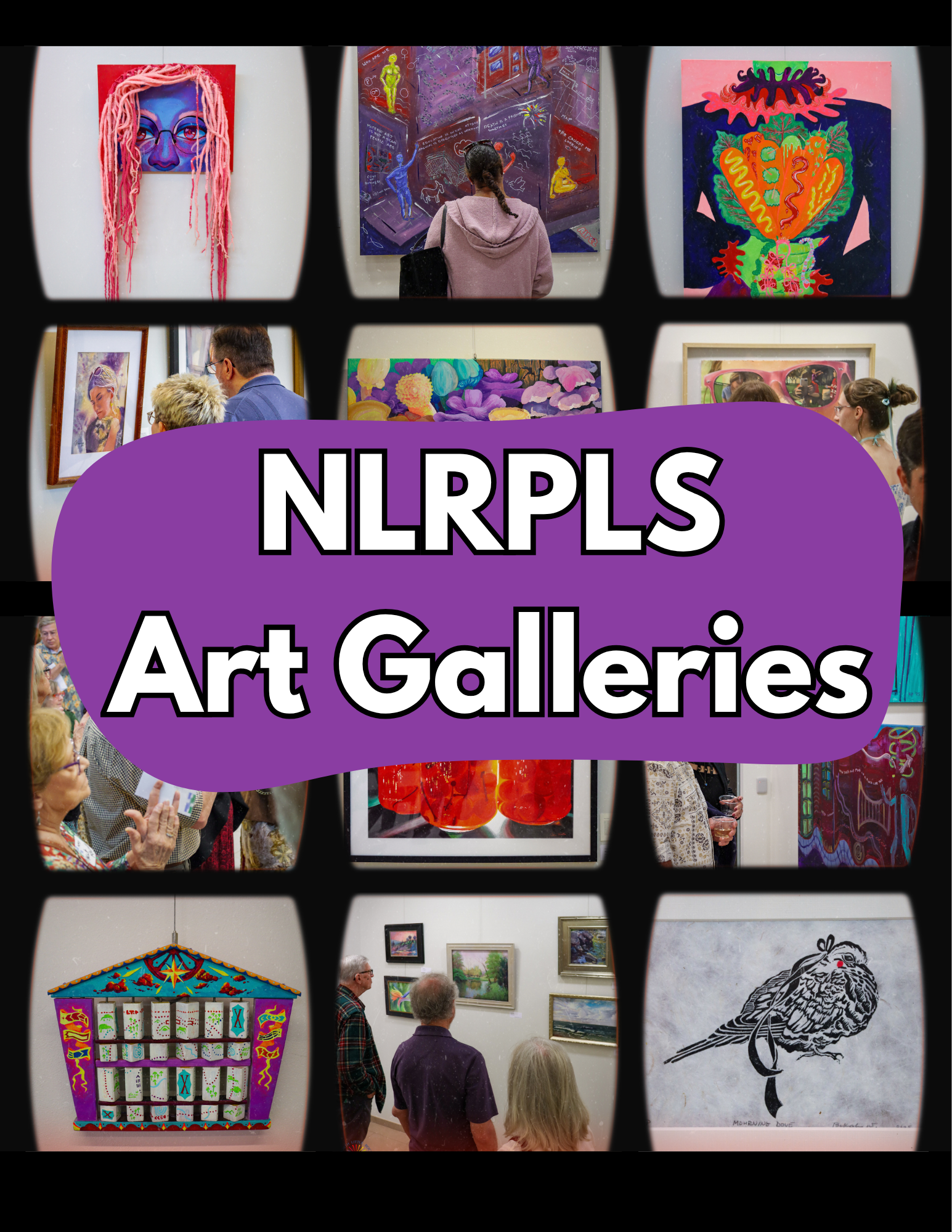 A collage of pictures from the library's art galleries with the words NLRPLS Art Galleries.