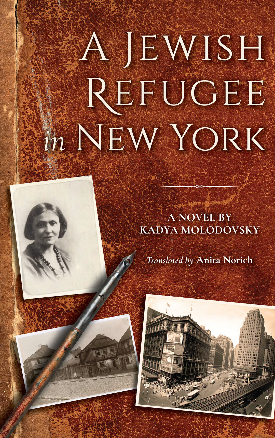 Book cover of A Jewish Refugee in New York by Kadya Molodovsky.