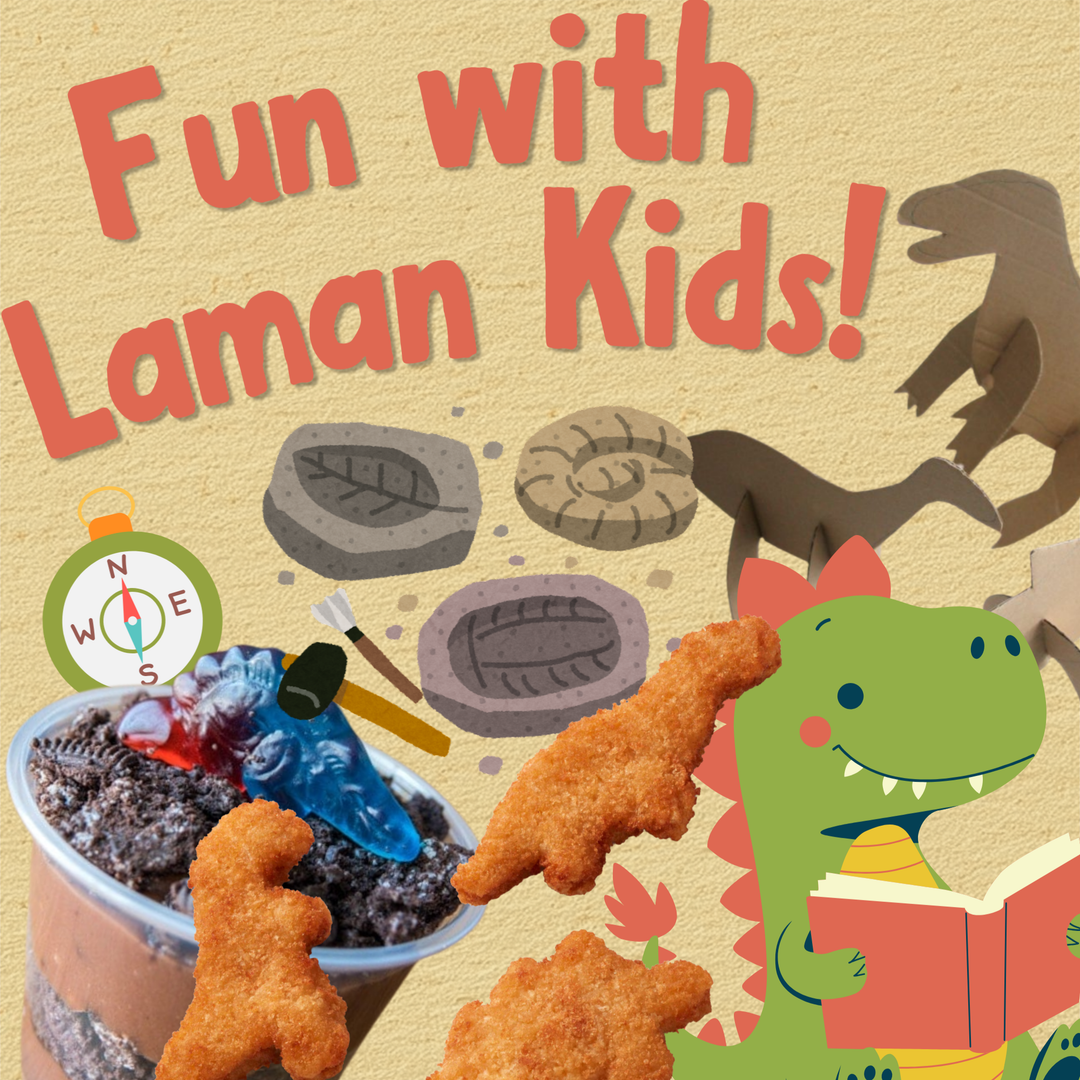 Promotional graphic with images of dinosaurs, a pudding cup, and cartoon fossils with the text Fun with Laman Kids!