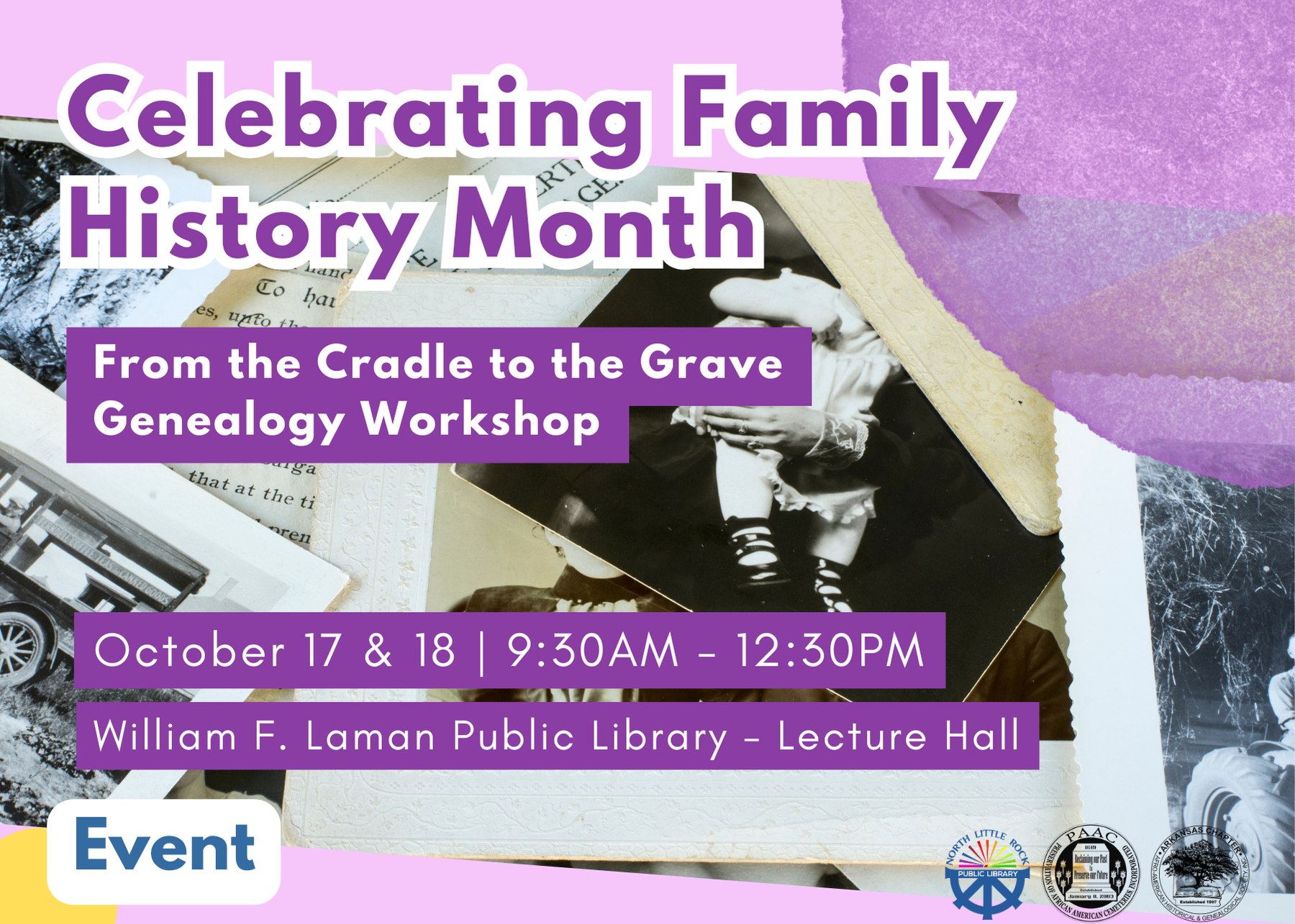 Celebrating Family History Month From the Cradle to the Grave Genealogy Workshop on October 17 & 18 from 9:30 AM to 12:30 PM at Laman Library