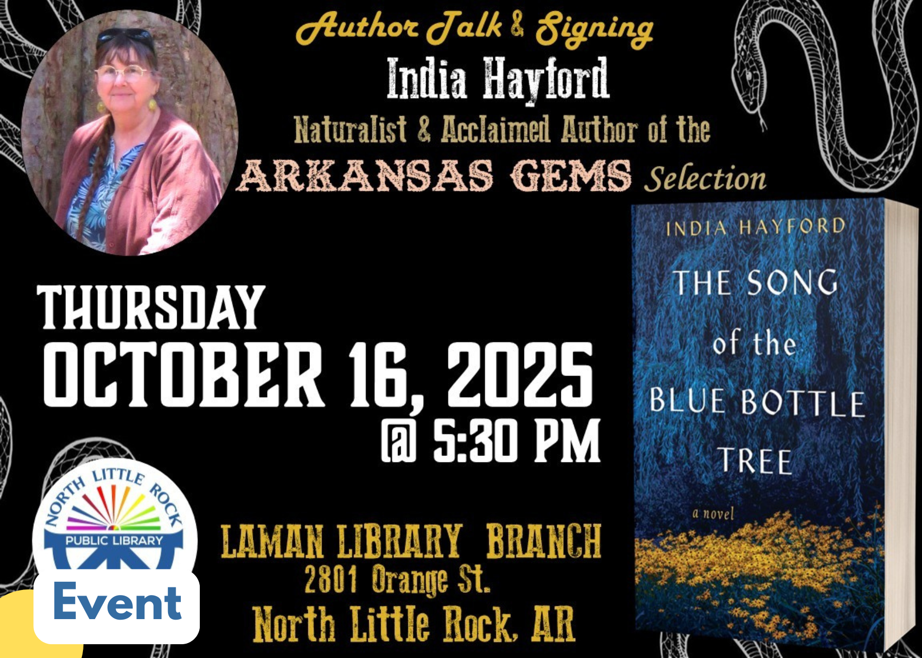 Author Talk and Signing with India Hayford - Naturalist and Acclaimed Author of the Arkansas Gems Selection, " The Song of the Blue Bottle Tree" on Thursday, October 16 at 5:30 PM at Laman Library. FREE!